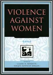 Violence Against Women, (0742530558), Claire M. Renzetti, Textbooks 