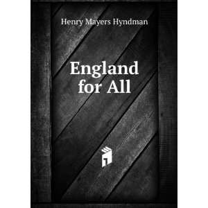  England for All Henry Mayers Hyndman Books