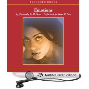   Emotions (Audible Audio Edition) Timmothy B. Mcann, Kevin Free Books