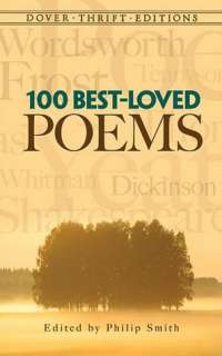   100 Best Loved Poems by Philip Smith, Dover 