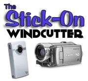 Stick On WindCutter for your Consumer Camcorder