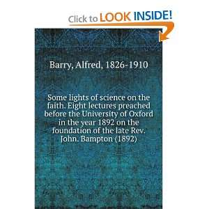   of the late Rev. John. Bampton. (9781275428782) Alfred Barry Books