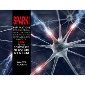  SPARK (9781886298521) Walter Rogers Books