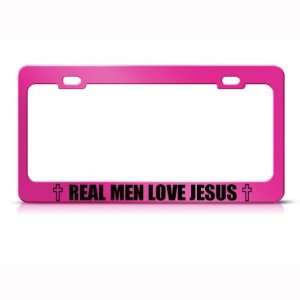  Real Men Love Jesus Religious Metal license plate frame 