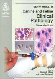 BSAVA Manual of Canine and Feline Clinical Pathology, (090521479X 