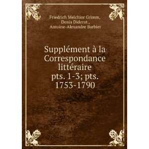   Diderot , Antoine Alexandre Barbier Friedrich Melchior Grimm Books