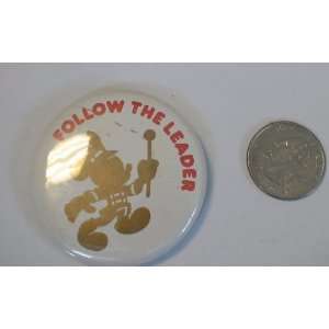   Mickey Mouse Follow the Leader Promotional Button 