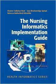 The Nursing Informatics Implementation Guide, (1441923527), Eleanor 