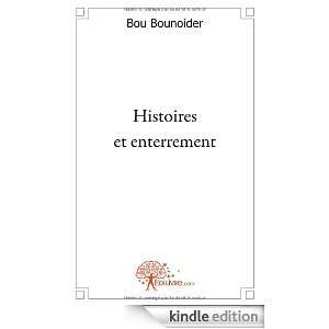 Histoires et Enterrement Bou Bounoider  Kindle Store