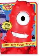 Dont Bite Your Friends (Yo Gabba Gabba Series)