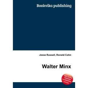  Walter Minx Ronald Cohn Jesse Russell Books