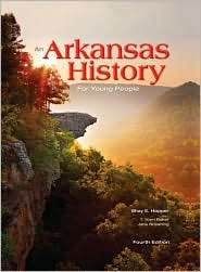 An Arkansas History for Young People, (1557288453), Shay E. Hopper 