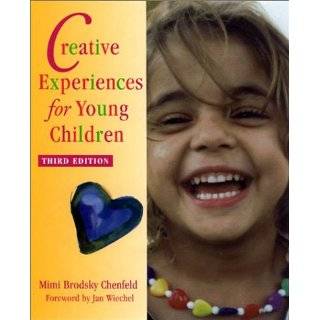 Creative Experiences for Young Children by Mimi Brodsky Chenfeld (Oct 