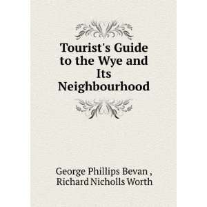   Neighbourhood Richard Nicholls Worth George Phillips Bevan  Books