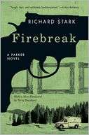 Firebreak A Parker Novel Richard Stark