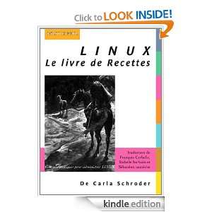 Linux   Le livre de Recettes (EN ACTION) (French Edition) Carla 