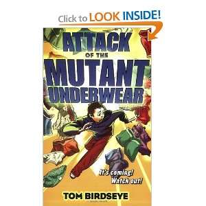   of the Mutant Underwear [Mass Market Paperback] Tom Birdseye Books