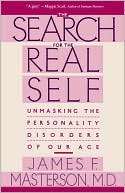 Search for the Real Self James F. Masterson