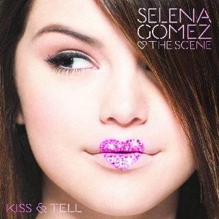 12. Kiss and Tell by Selena Gomez and the Scene