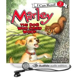 Marley The Dog Who Cried Woof (Audible Audio Edition 