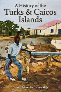   & Caicos Islands by Carlton Mills, Macmillan Caribbean  Paperback