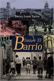 Inside El Barrio A Bottom Up View of Neighborhood Life in Castros 