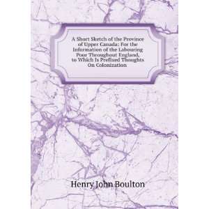   Is Prefixed Thoughts On Colonization . Henry John Boulton Books