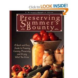 preserving summer s bounty and over one million other books