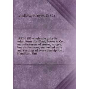   description . Hamilton, Ont Bowes & Co Laidlaw  Books