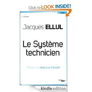 Le système technicien (Documents) (French Edition) Jacques ELLUL 