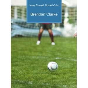  Brendan Clarke Ronald Cohn Jesse Russell Books