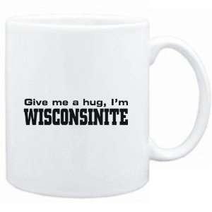 Mug White  GIVE ME Wisconsinite  Usa States Sports 