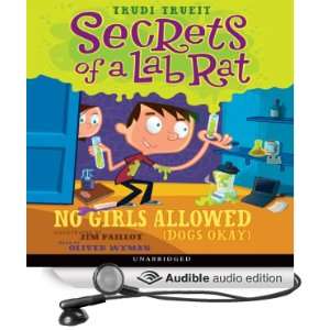 Secrets of a Lab Rat #1 No Girls Allowed (Dogs Okay) [Unabridged 