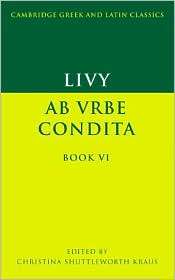 Livy Ab urbe condita Book VI, (0521422388), Livy, Textbooks   Barnes 