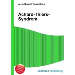 Achard Thiers Syndrom Ronald Cohn Jesse Russell Books