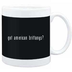 Mug Black  Got American Brittanys?  Dogs  Sports 