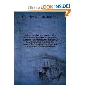   , and the removal of other hindranc Charles Rollin Burdick Books