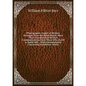   Commentaries Concerning Conditions Which William Hilton Burr Books