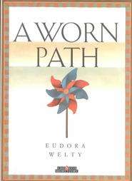 Worn Path by Eudora Welty 1991, Hardcover 9780886824716  