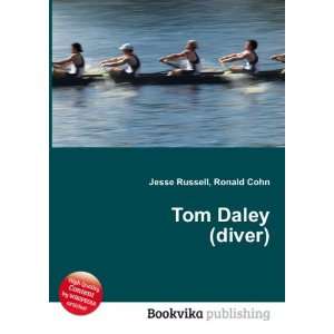  Tom Daley (diver) Ronald Cohn Jesse Russell Books