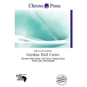  Gordon Hall Caine (9786200849618) Pollux Évariste Kjeld Books
