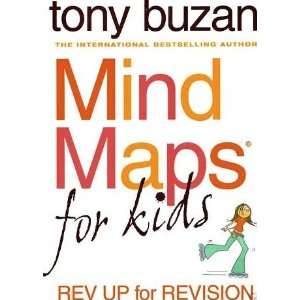 Mind Maps for Kids REV UP for REVISION, The shortcut to exam success 