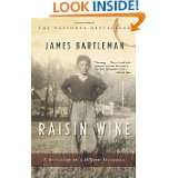 Raisin Wine A Boyhood in a Different Muskoka by James Bartleman (Feb 