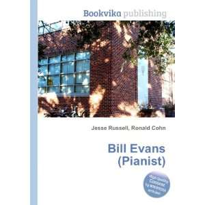  Bill Evans (Pianist) Ronald Cohn Jesse Russell Books