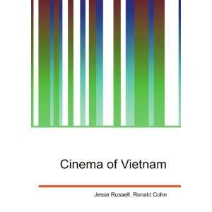  Cinema of Vietnam Ronald Cohn Jesse Russell Books