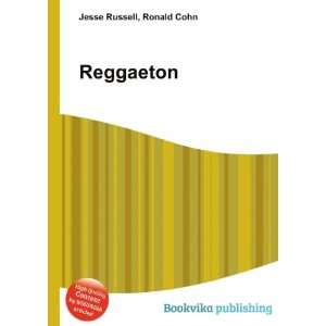  Reggaeton Ronald Cohn Jesse Russell Books