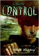   Cruise Control by Terry Trueman, HarperCollins 