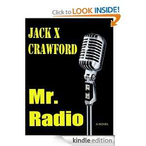 Mr. Radio Jack X Crawford  Kindle Store