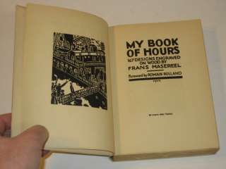Frans Masereel MY BOOK OF HOURS Woodcuts Signed Ltd Ed.  