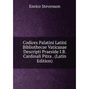   Cardinali Pitra . (Latin Edition) Enrico Stevenson Books